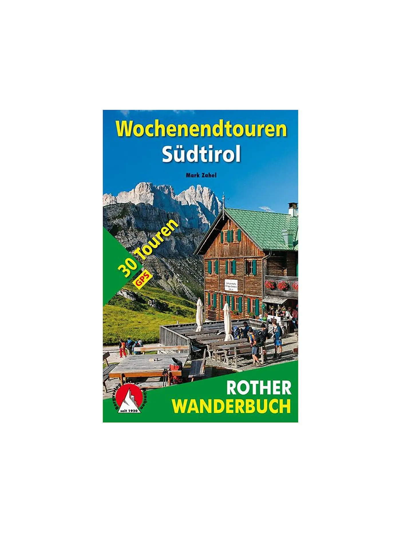 ROTHER | Wanderbuch Wochenendtouren Südtirol | 